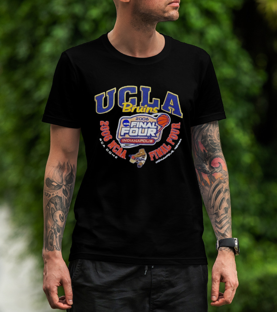 UCLA Bruins 2006 NCAA Final Four Indianapolis Basketball March Madness T-Shirt