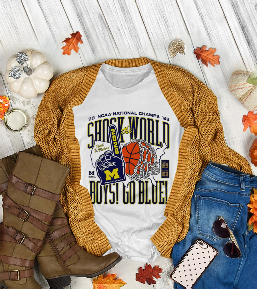 Shock The World 2026 NCAA National Champs Boys Go Blue Michigan Wolverines Basketball T-Shirt