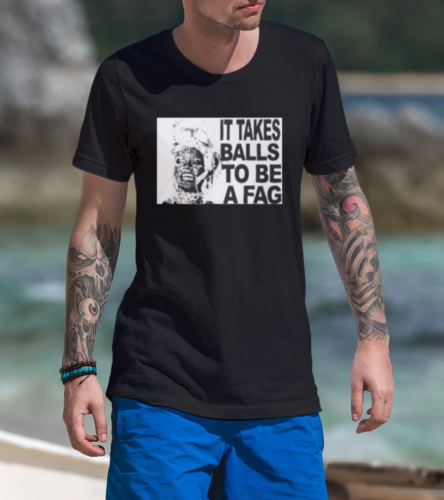 It Takes Balls To Be A Fag Bold Statement Typography Black And White T-Shirt