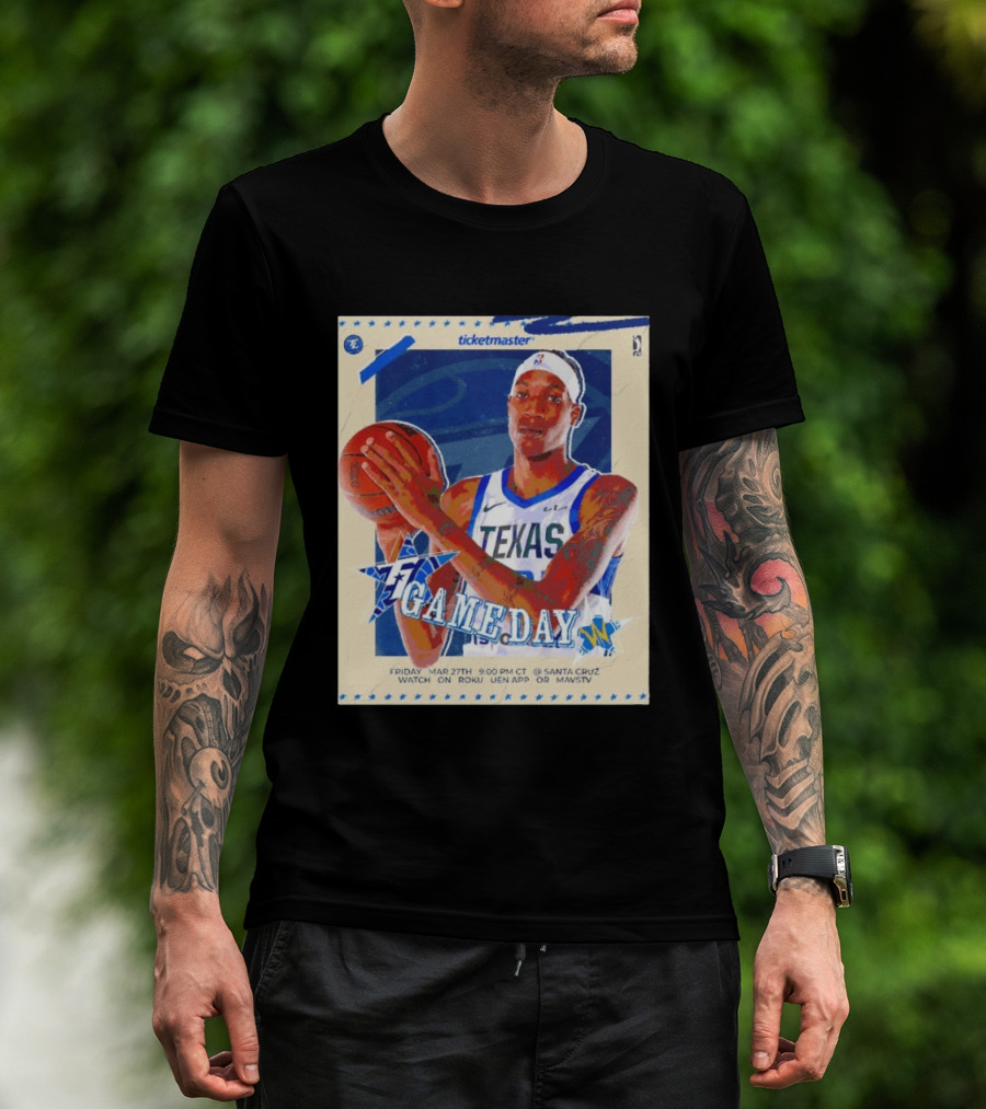 Jamarion Sharp Texas Legends Game Day March 27 Santa Cruz NBA Roku UEN APP MAVSTV T-Shirt