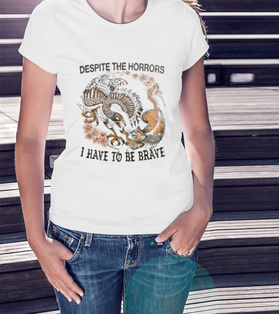Despite The Horrors I Have To Be Brave Eagle Floral Combat T-Shirt