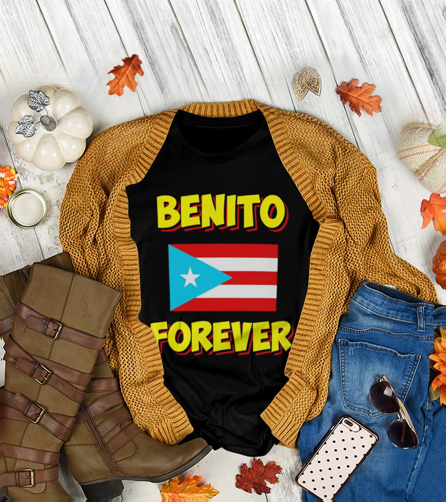 Benito Forever Puerto Rican Flag T-Shirt