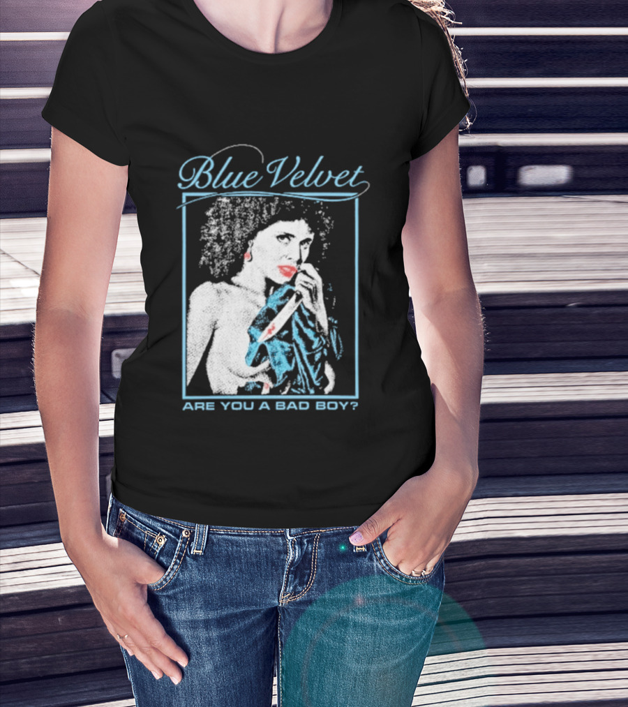 Blue Velvet Are You A Bad Boy T-Shirt