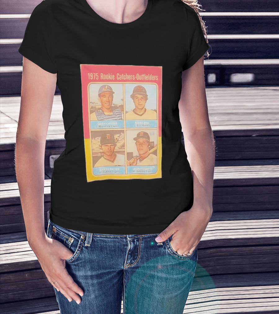 1975 Rookie Catchers Outfielders Gary Carter Expos Marc Hill Giants Danny Meyer Tigers Leon Roberts Tigers T-Shirt