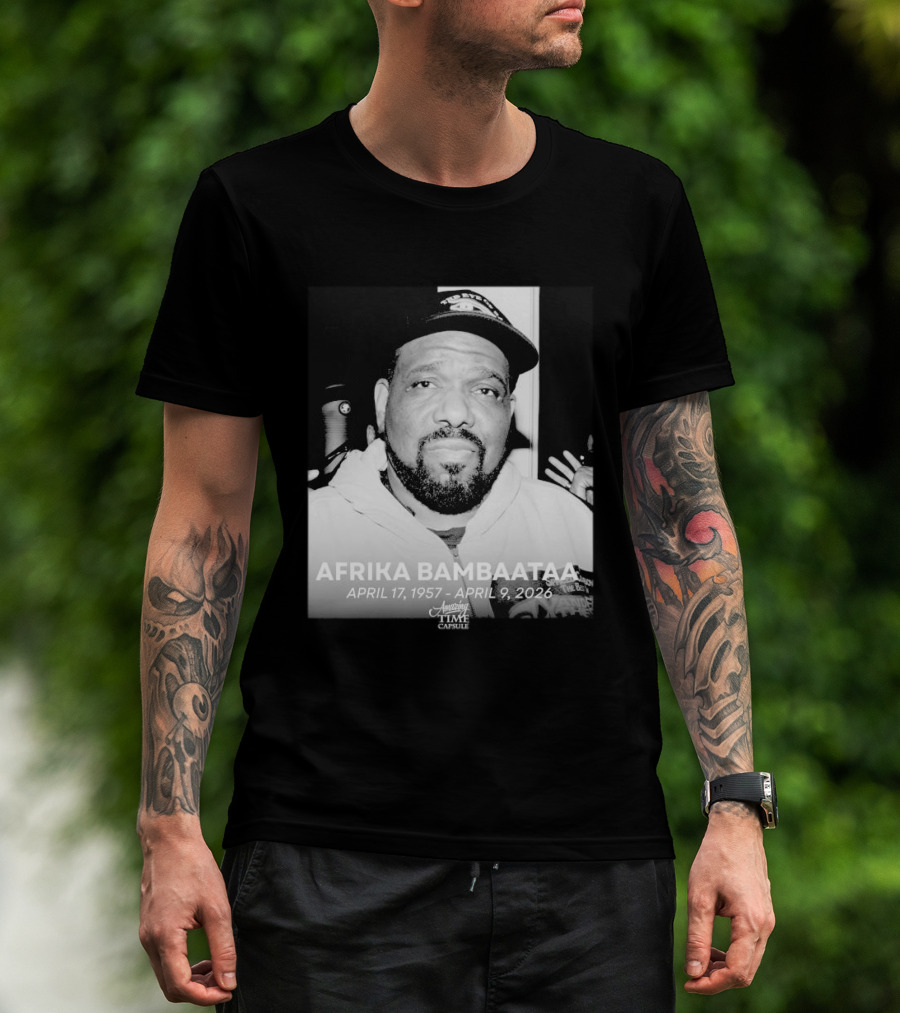 Afrika Bambaataa April 17 1957 April 9 2026 Time Capsule T-Shirt