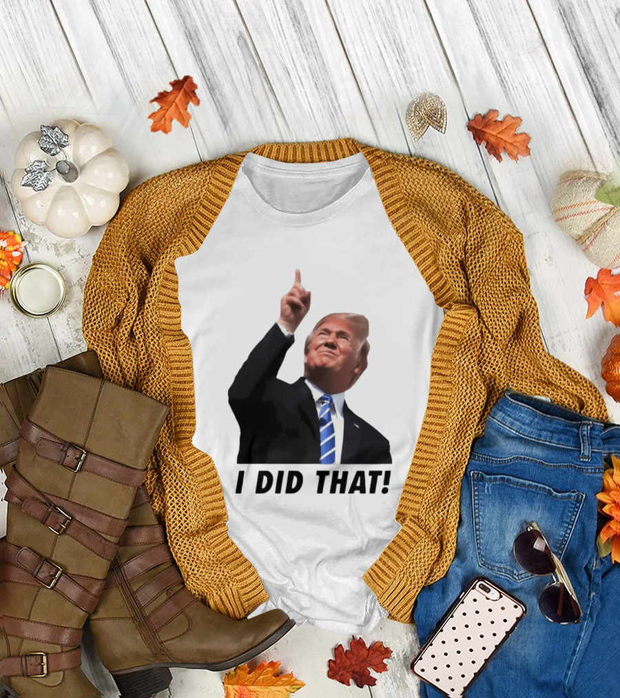 Trump I Did That Pointing Gesture Price Commentary T-Shirt