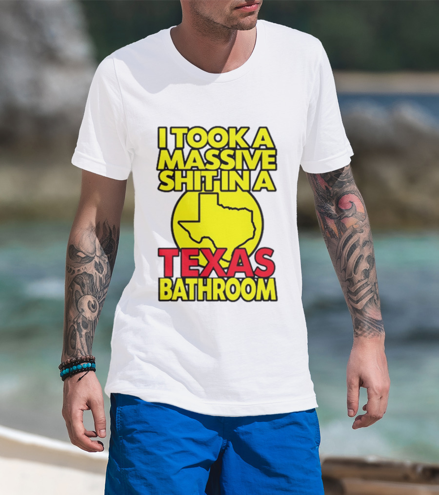 I Took A Massive Shit In A Texas Bathroom Yellow Texas Map T-Shirt