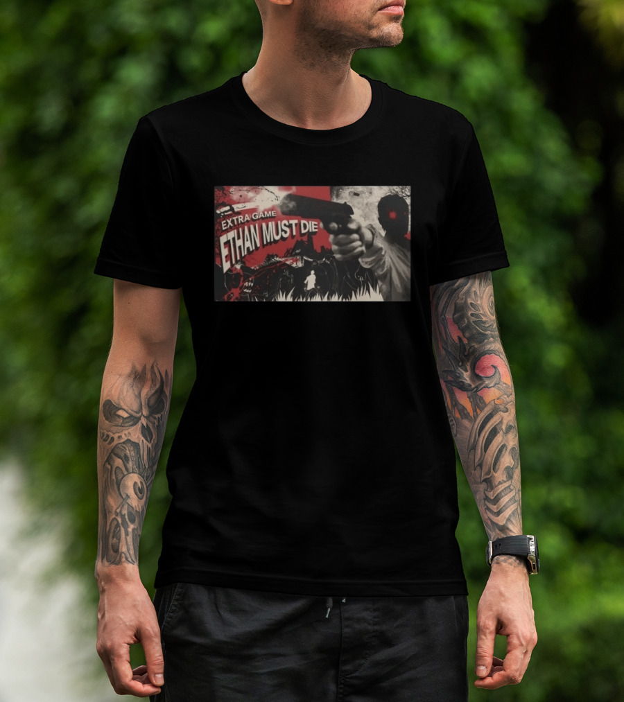 Extra Game Ethan Must Die Zombie Survival Horror Gunman Scene T-Shirt