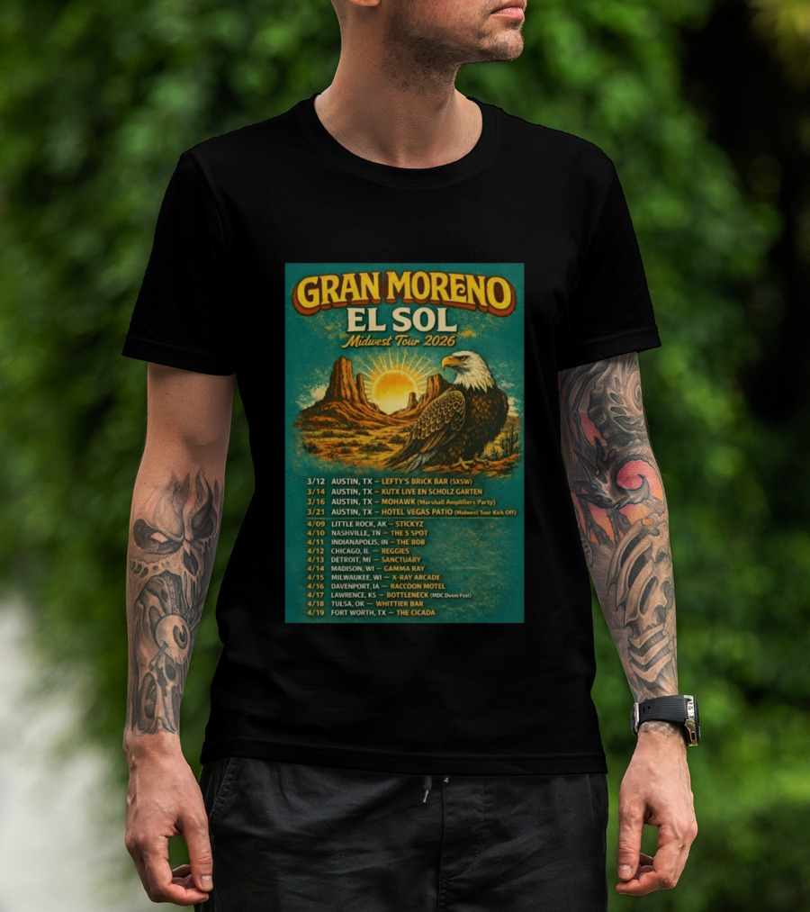 Gran Moreno El Sol Midwest Tour 2026 Concert Dates And Locations T-Shirt