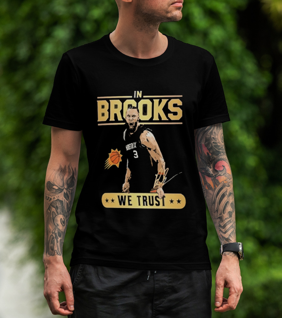 In Brooks We Trust Basketball 3 T-Shirt