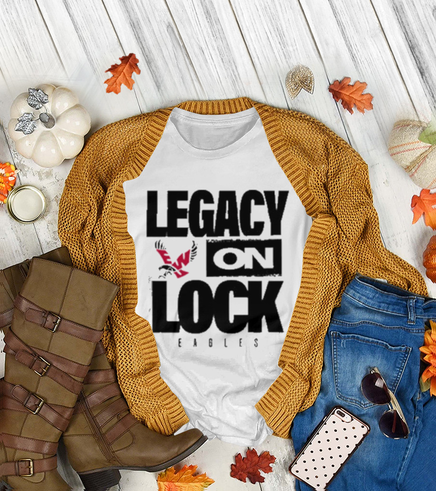 Eastern Washington Eagles Legacy On Lock Basketball T-Shirt