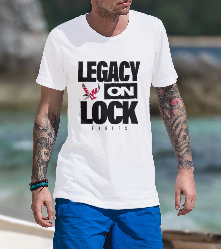 Eastern Washington Eagles Legacy On Lock Basketball T-Shirt