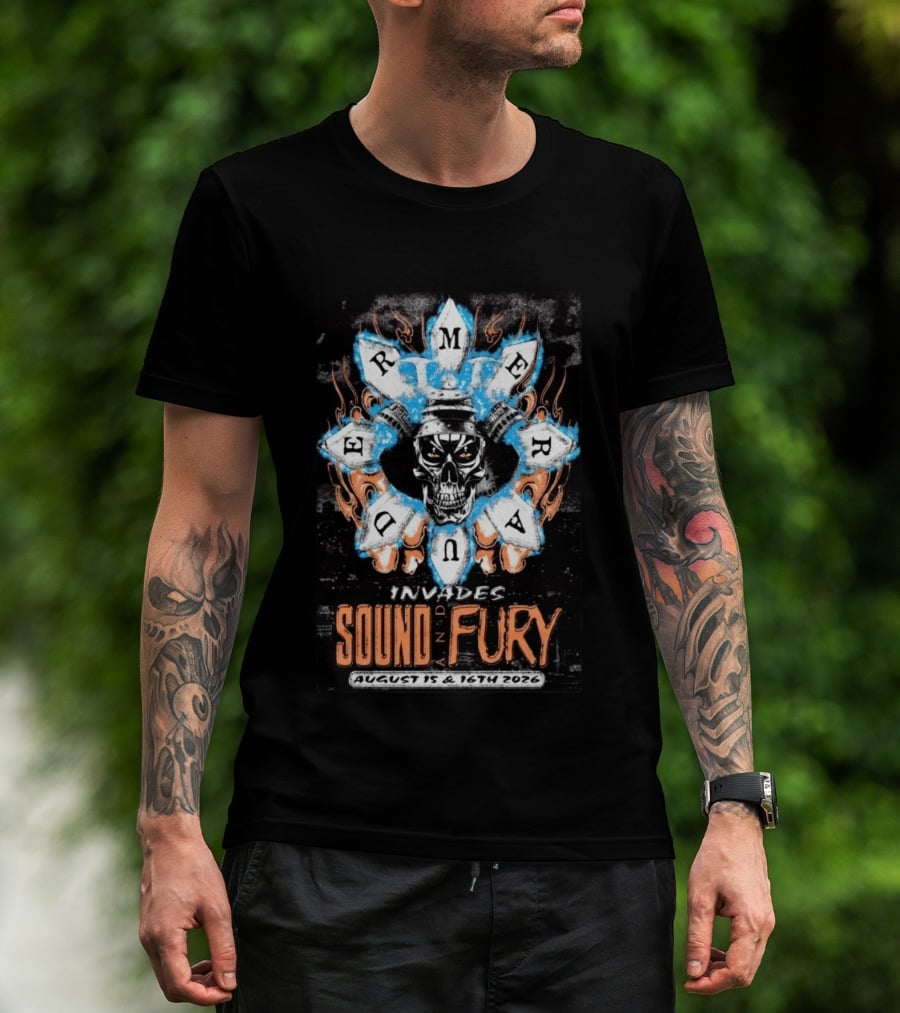 Merauder Invades Sound And Fury August 15 & 16 2026 T-Shirt