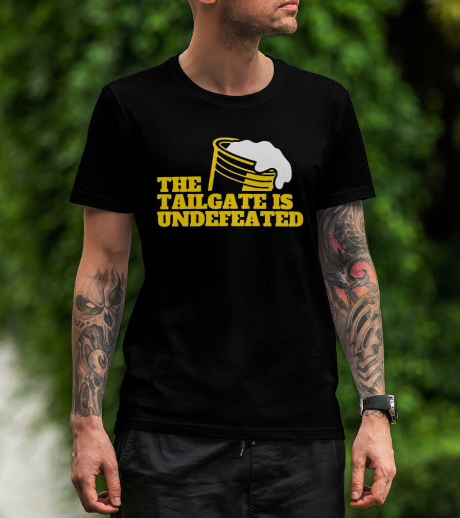 The Tailgate Is Undefeated Michigan Wolverines Football T-Shirt