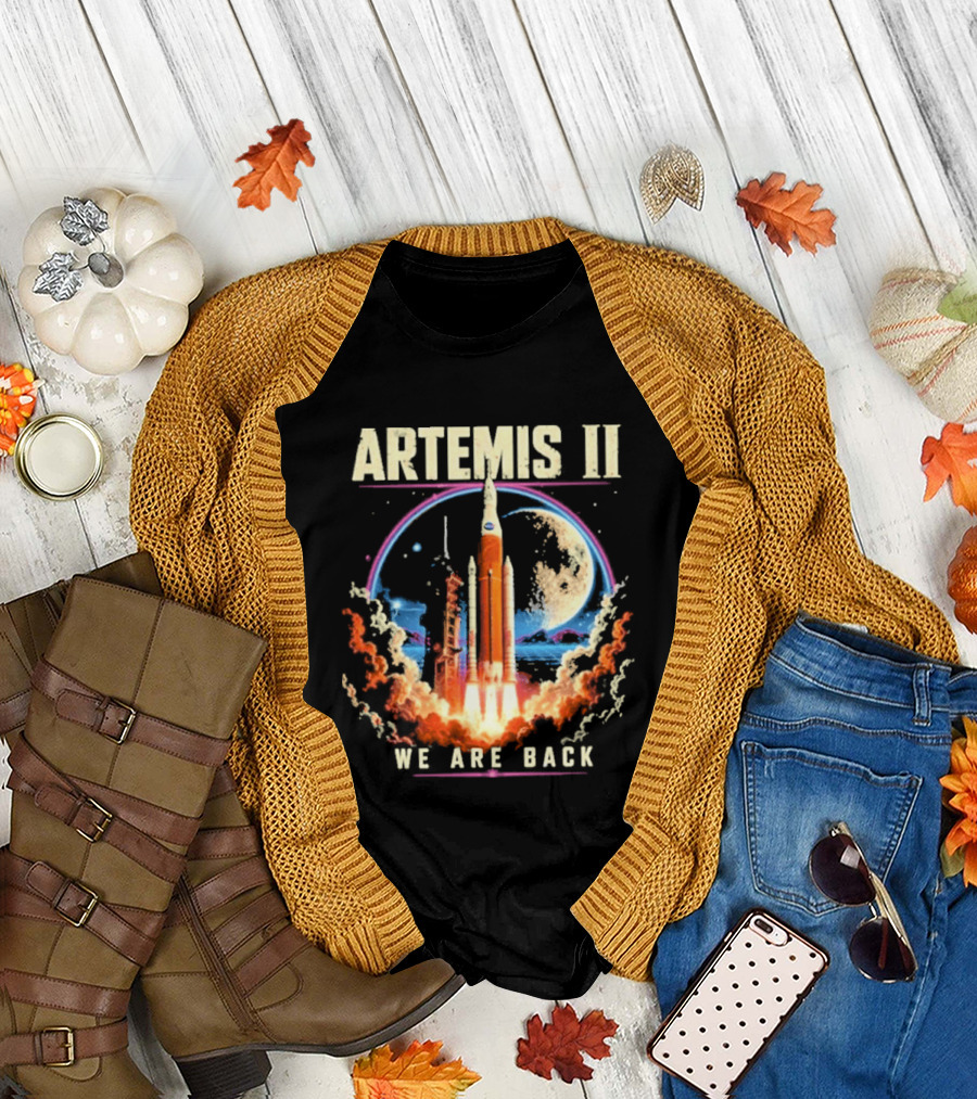 NASA Artemis II We Are Back Rocket Launch Moon Mission T-Shirt
