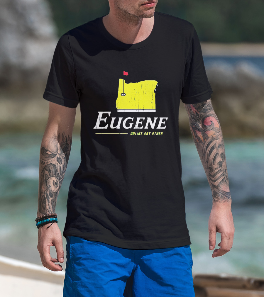 Eugene Oregon Map With Golf Flag Unlike Any Other Masters Tournament T-Shirt
