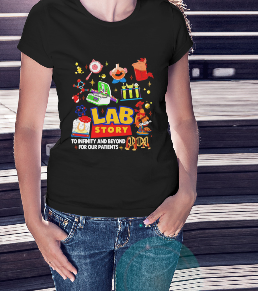 Lab Story Week 2026 To Infinity And Beyond For Our Patients Fun Science T-Shirt