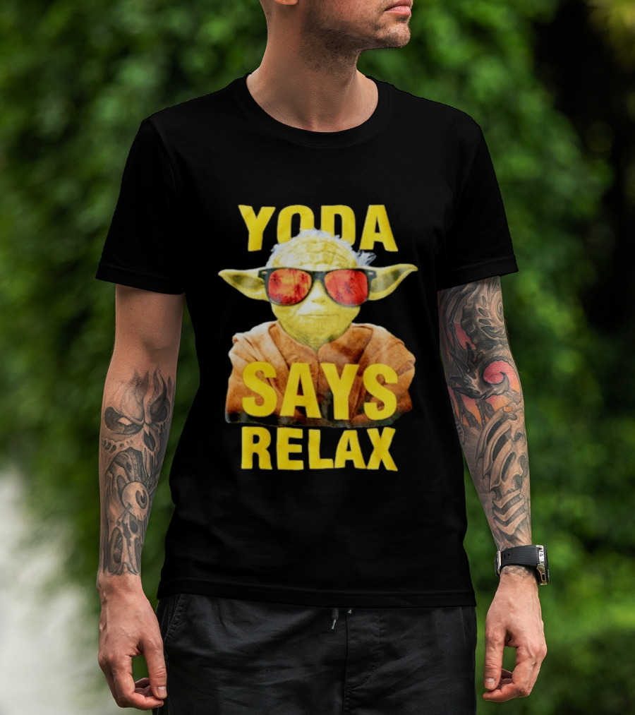 Yoda Says Relax Sunglasses Funny Jedi Master T-Shirt