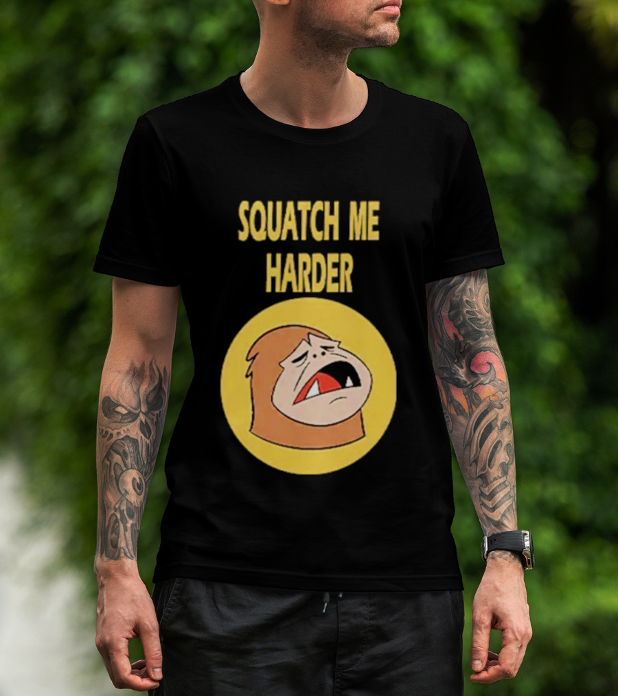 Squatch Me Harder Bigfoot Meme Funny Cartoon Face Yellow Circle T-Shirt