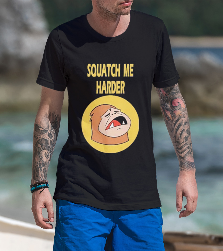 Squatch Me Harder Bigfoot Meme Funny Cartoon Face Yellow Circle T-Shirt