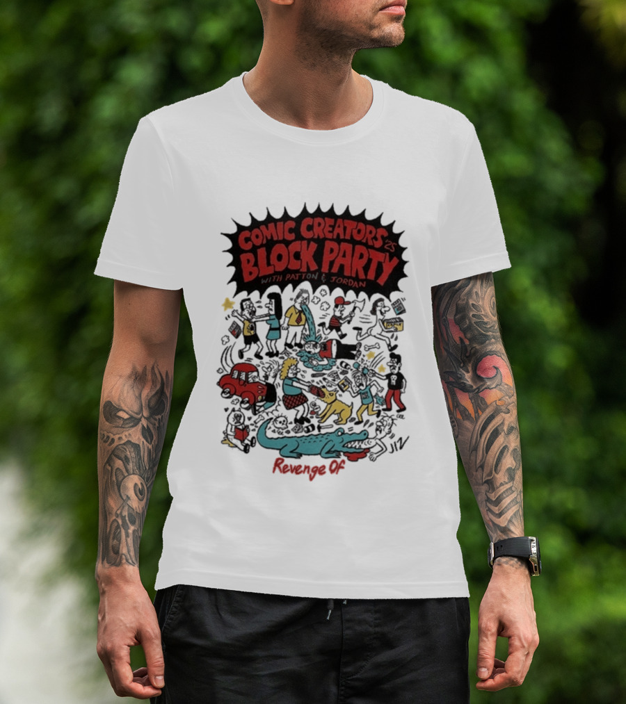 Revenge Of Comic Creators Block Party With Patton & Jordan Crocodile Chaos Celebration T-Shirt