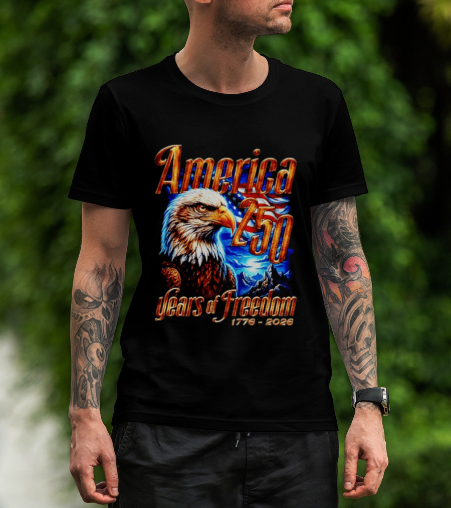 America 250 Years Of Freedom 1776 2026 Eagle Flag T-Shirt