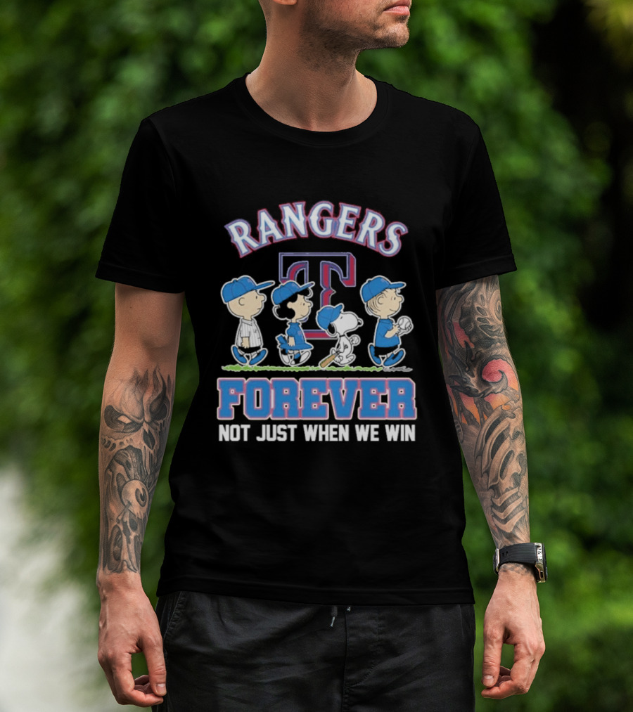 Rangers Forever Peanuts Characters Not Just When We Win T-Shirt