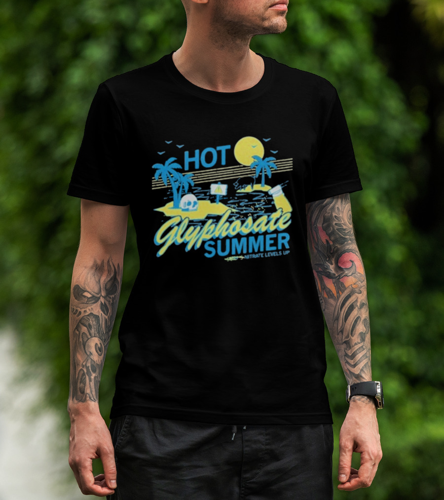 HOT Glyphosate Summer Saturate Levels Up Tropical Island Vibes T-Shirt