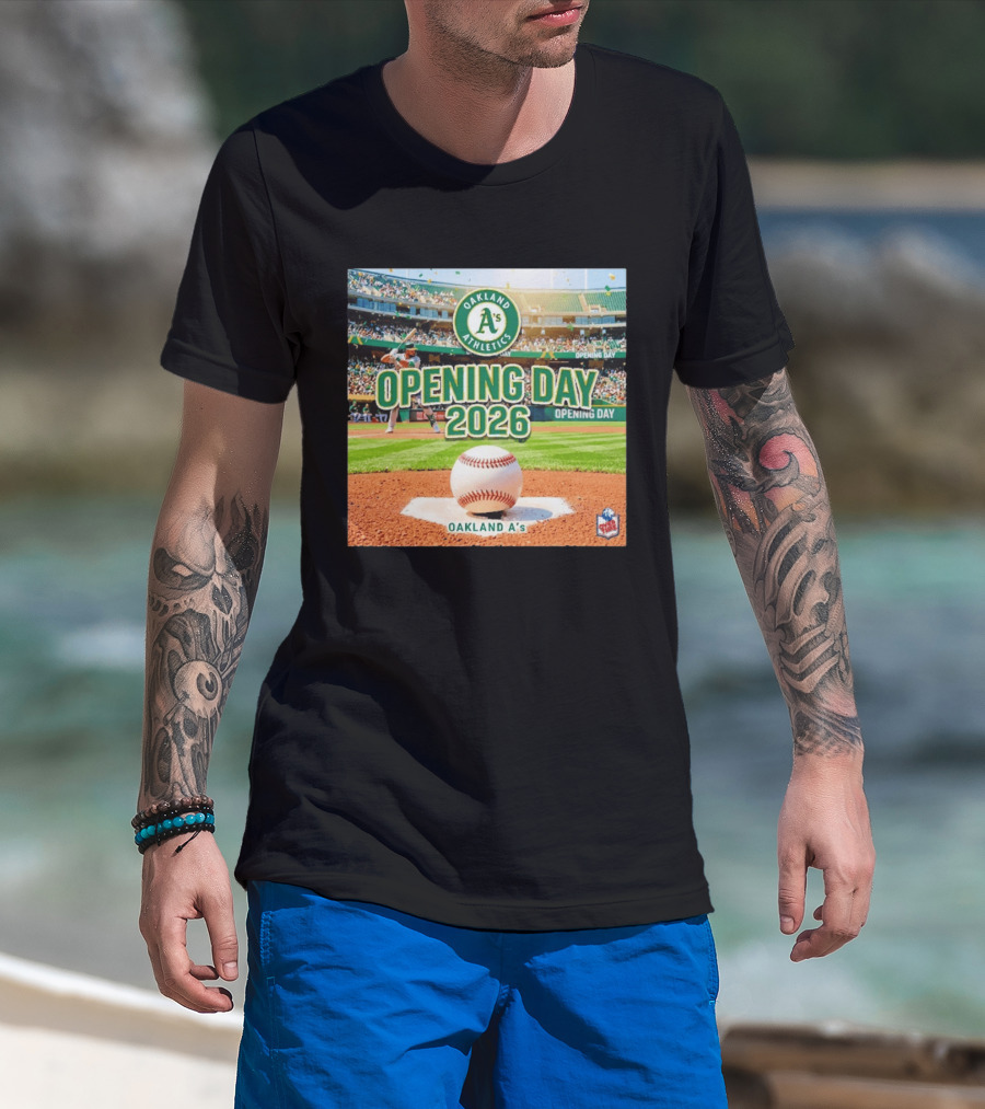Oakland Athletics Opening Day 2026 MLB Baseball Season Celebration T-Shirt