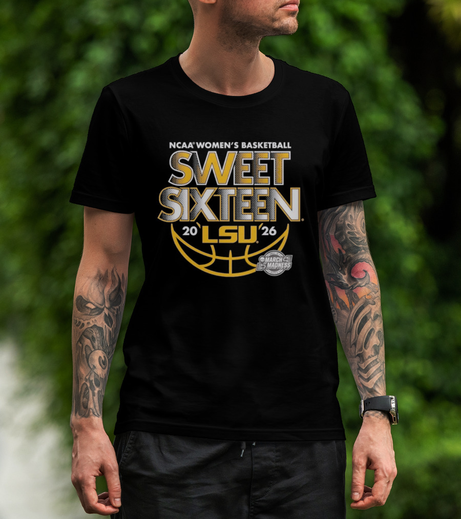 NCAA Women's Basketball Sweet Sixteen 2026 LSU Tigers March Madness T-Shirt