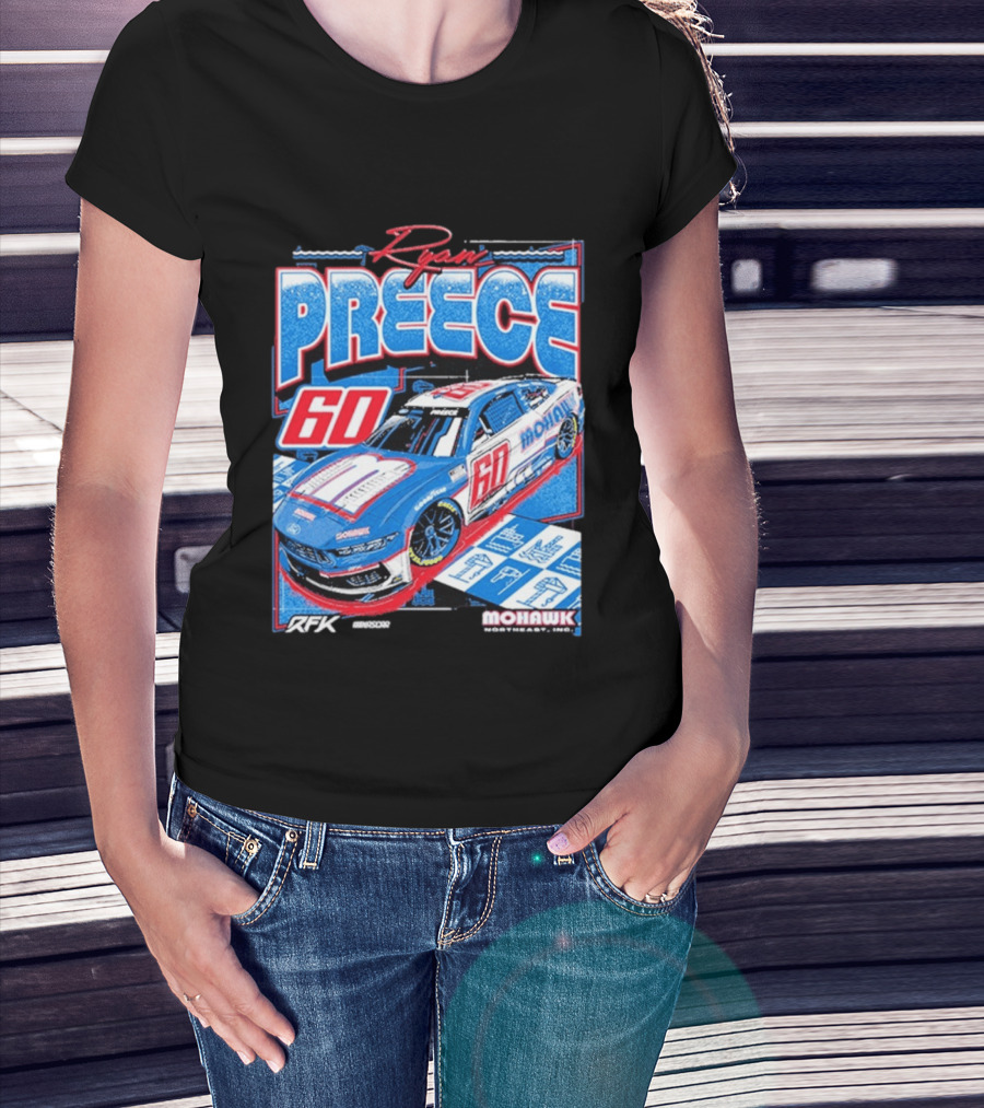 Ryan Preece 2025 Mohawk RFK 60 NASCAR Racing Car T-Shirt
