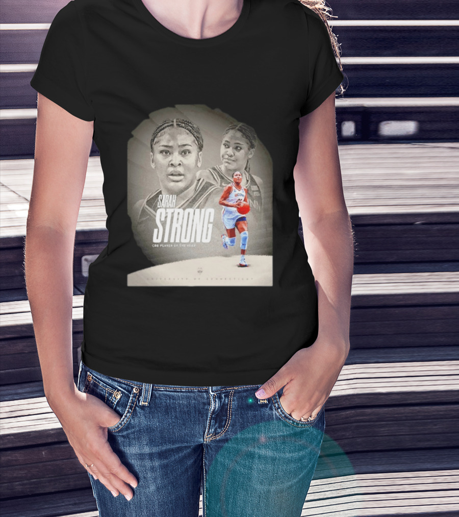 Sarah Strong UConn Huskies CBB Player Of The Year University Of Connecticut T-Shirt