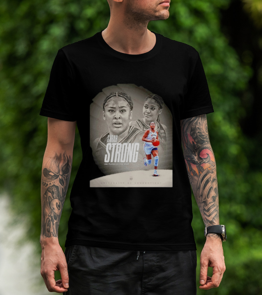 Sarah Strong UConn Huskies CBB Player Of The Year University Of Connecticut T-Shirt