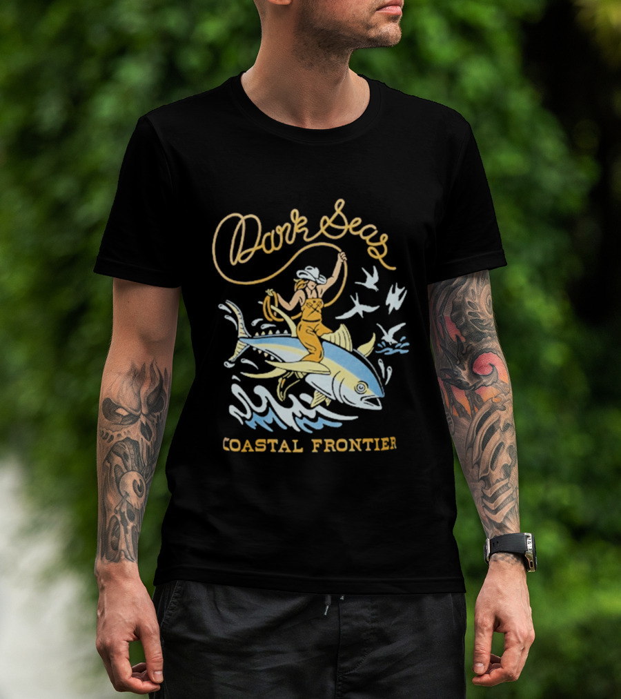 Dark Seas Coastal Frontier Ride 'em Wet Adventure Ocean Cowboy On Fish T-Shirt