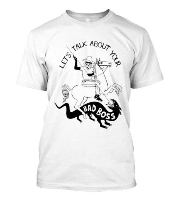 Let's Talk About Your Bad Boss Knight Rider T-Shirt