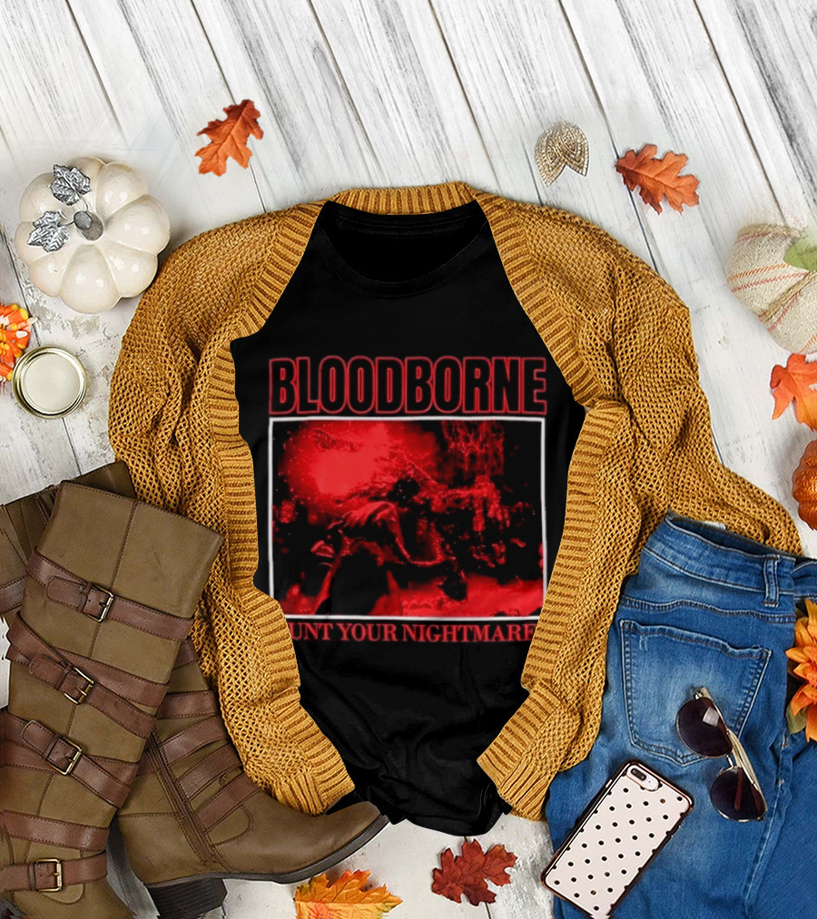 Bloodborne Hunt Your Nightmares Red Hunter Gamers Merch Fan T-Shirt