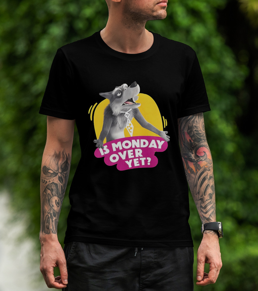 Masha And The Bear Wolf Character Asking Is Monday Over Yet T-Shirt