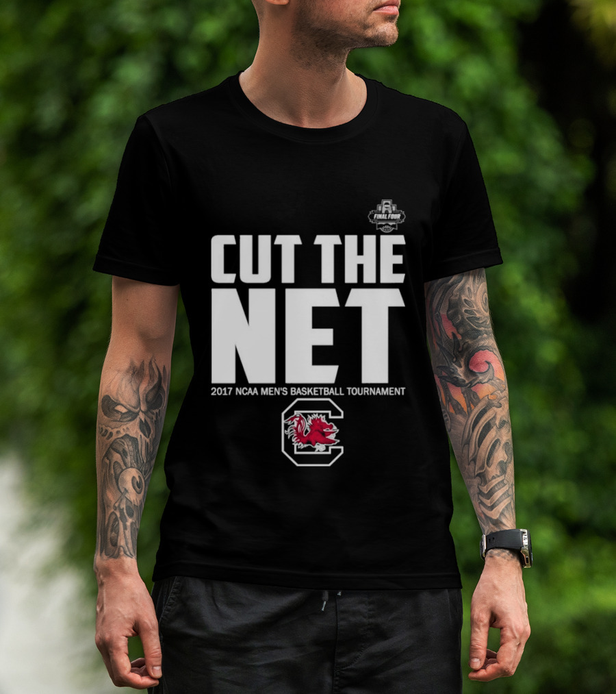 Cut The Net 2017 NCAA Men's Basketball Tournament South Carolina T-Shirt