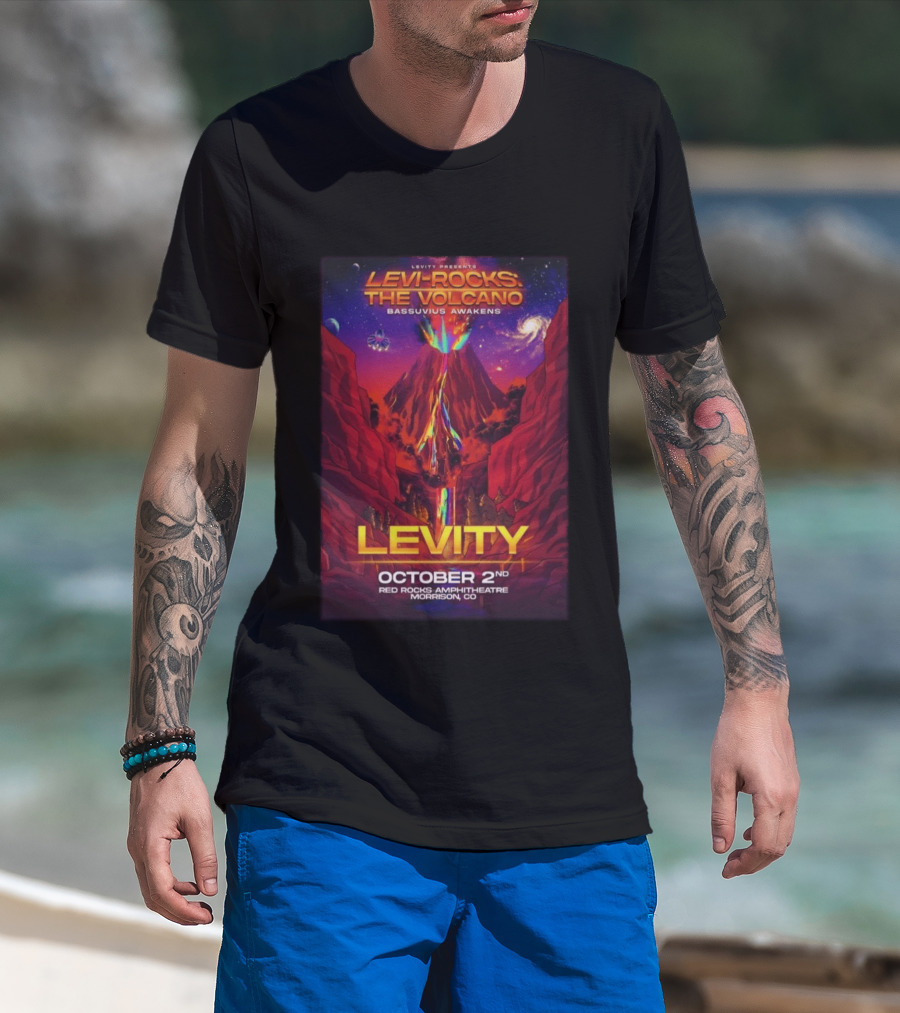 Levity Presents Levi Rocks The Volcano Bassuvius Awakens Red Rocks Amphitheatre October 2nd Morrison CO T-Shirt