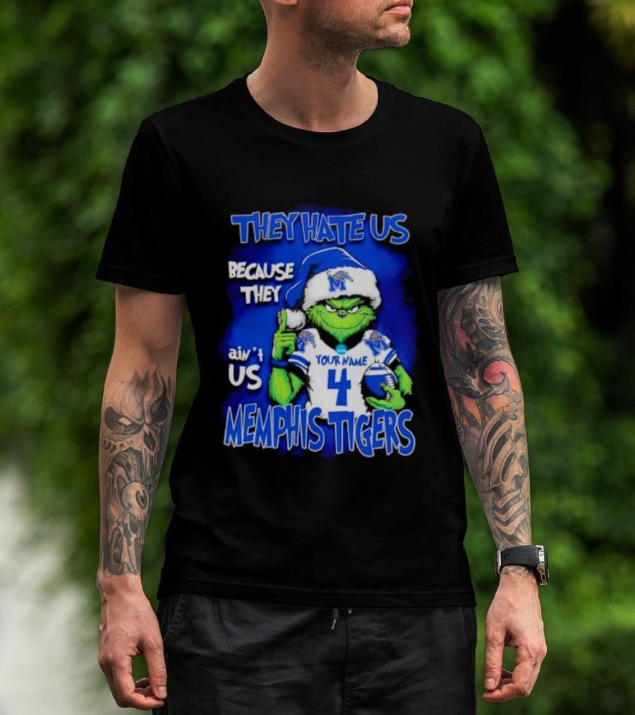 They Hate Us Because They Ain't Us Grinch Santa Memphis Tigers Custom Your Name And Number T-Shirt
