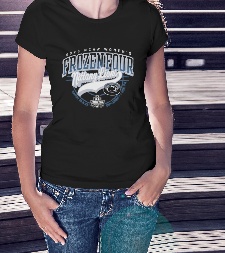 2026 NCAA Women's Frozen Four Nittany Lions Penn State T-Shirt