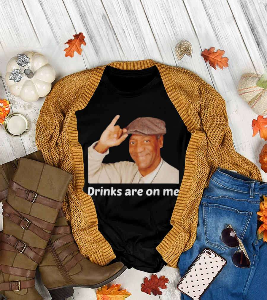 Drinks Are on Me Bill Cosby Image T-Shirt