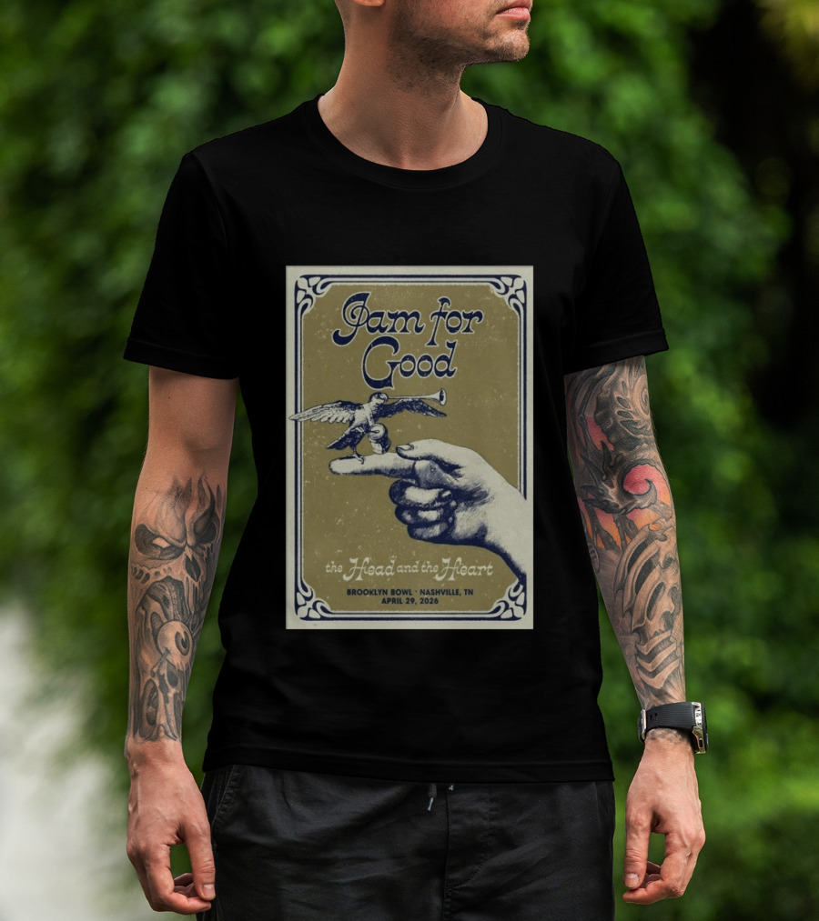 Jam For Good The Head And The Heart Brooklyn Bowl Nashville TN April 29 2026 T-Shirt