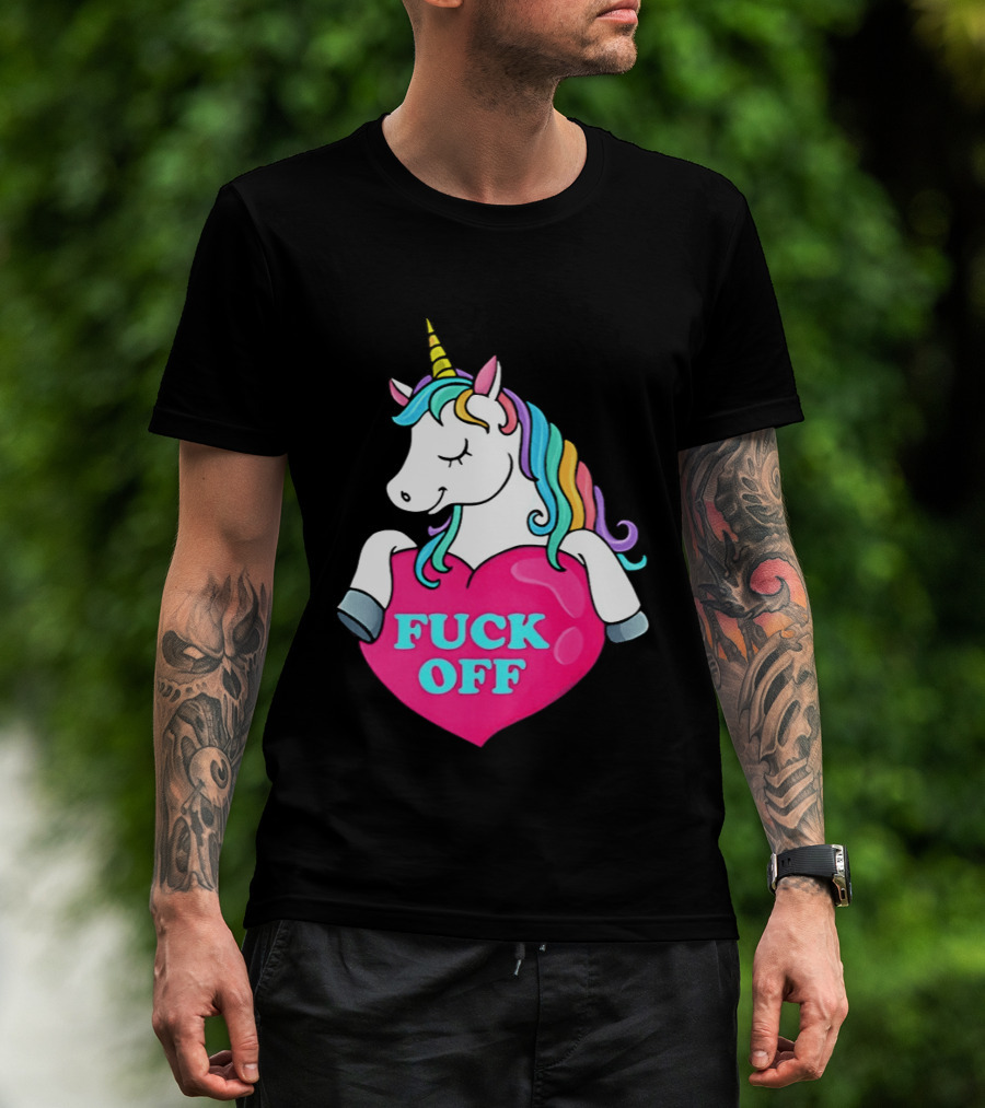Unicorn Fuck Off Heart Rainbow Mane T-Shirt