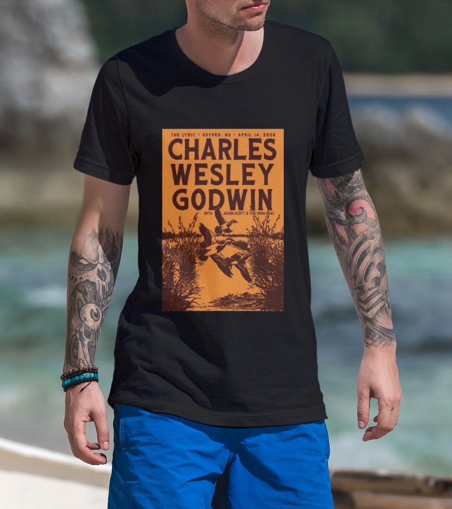 Charles Wesley Godwin The Lyric Oxford April 14 2026 With Jason Scott & The High Heat T-Shirt
