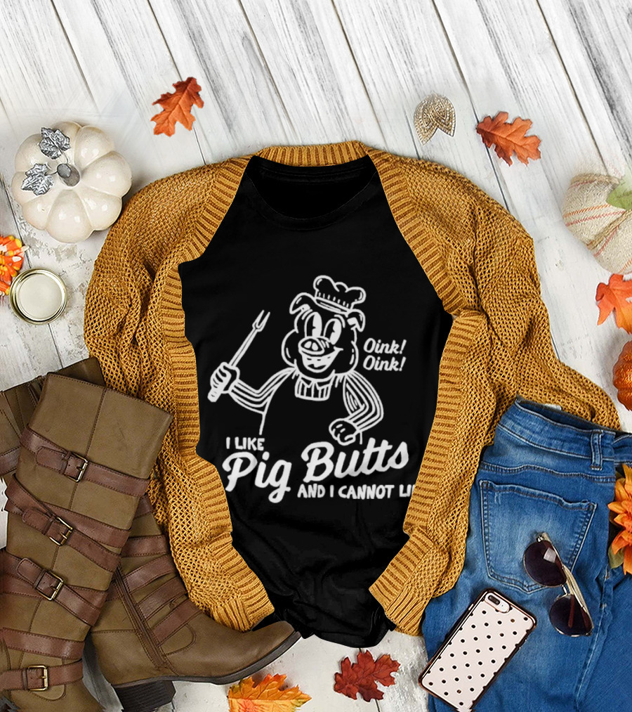 I Like Pig Butts and I Cannot Lie Oink Oink Chef Pig with Fork T-Shirt