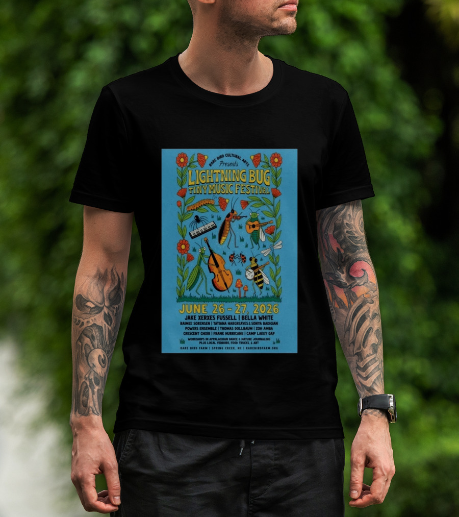Rare Bird Cultural Arts Presents Lightning Bug Tiny Music Festival June 26 27 2026 Spring Creek NC Featuring Jake Xerxes Fussell Bella White T-Shirt