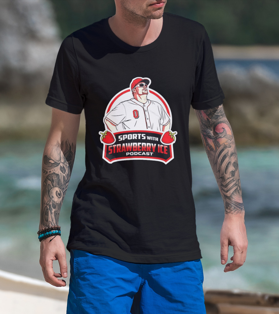 Sports With Strawberry Ice Podcast Cincinnati Reds Baseball Fan Gear T-Shirt