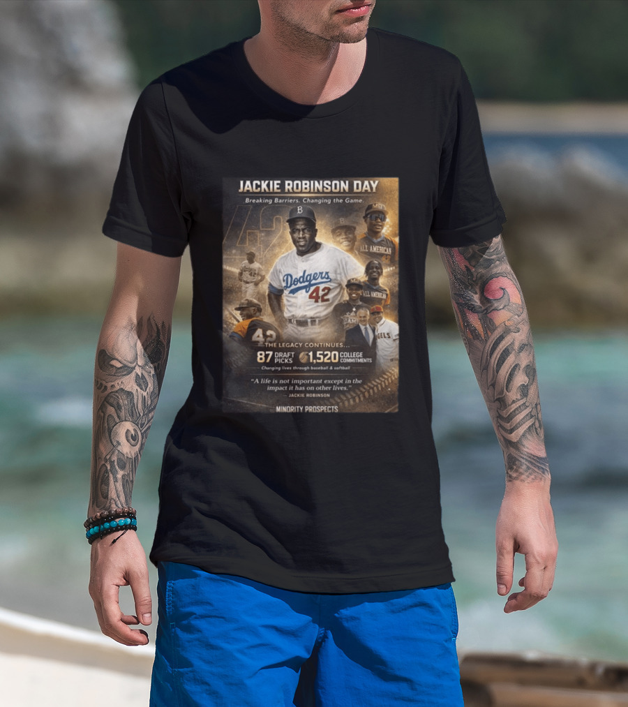 Jackie Robinson Day Breaking Barriers Changing The Game Legacy Continues Minority Prospects T-Shirt