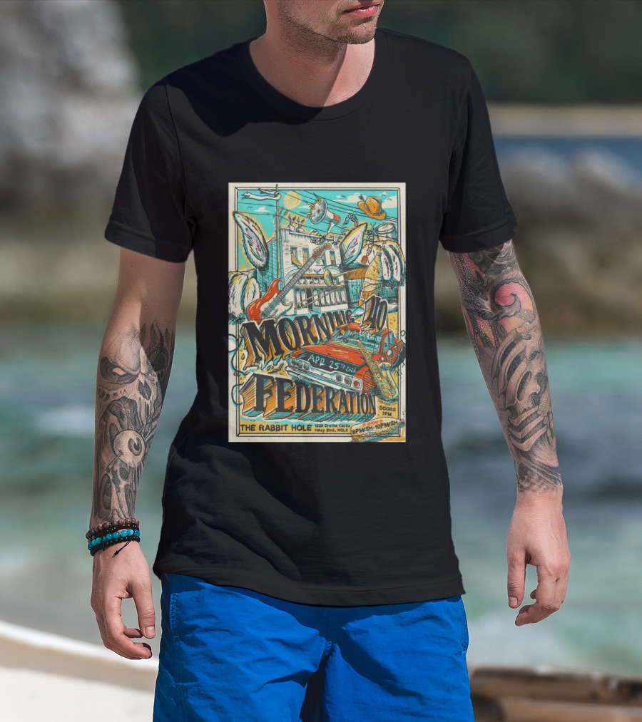 Morning 40 Federation New Orleans The Rabbit Hole Apr 25 2026 Orisha Castle Haley Blvd NOLA T-Shirt